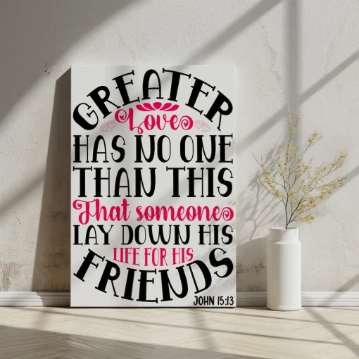 Canvas Wall Art Bible Verse Greater love has no one than this