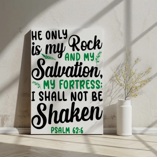 Canvas Wall Art Bible Verse He only is my rock and my salvation