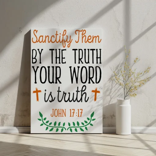 Canvas Wall Art Bible Verse Sanctify them by the truth; your word is truth