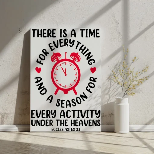 Canvas Wall Art Bible Verse There is a time for everything