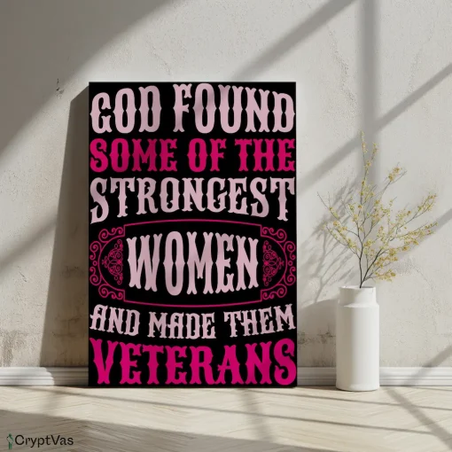 Canvas Wall Art Motivational Design god found some of the strongest women