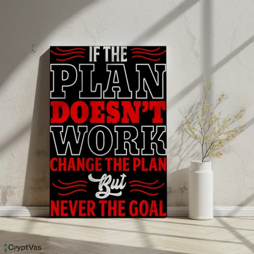 Canvas Wall Art Motivational Design if the plan doesn't work